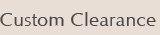 Custom Clearance